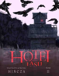 Hotel na skraju lasu. Tom 2 - Magdalena Hińcza, Michał Hińcza