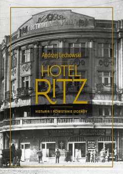 Hotel Ritz - Andrzej Lechowski