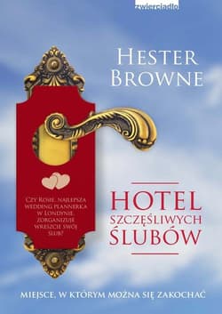 Hotel szczęśliwych ślubów - Hester Browne