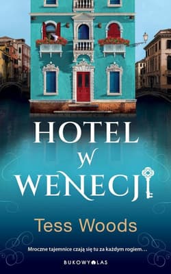 Hotel w Wenecji - Woods Tess