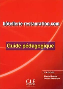 Hotellerie-restauration com 2 edycja przewodnik... -  Dubois Chantal, Laurent Semichon