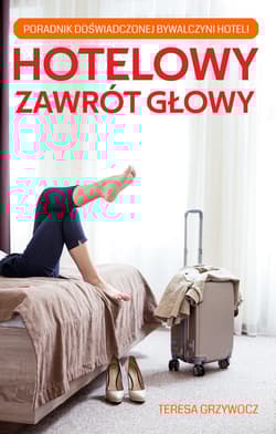 Hotelowy zawrót głowy - Teresa Grzywocz