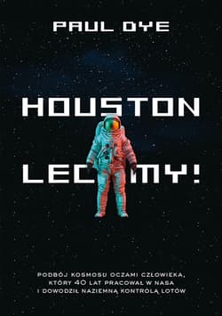 Houston, lecimy!_plik - ebook - Paul Dye