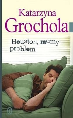 Houston, mamy problem - Katarzyna  Grochola