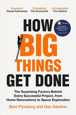 How Big Things Get Done wer. angielska - Flyvbjerg Bent, Gardner Dan