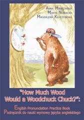 How Much Wood Would a Woodchuck Chuck - Praca zbiorowa