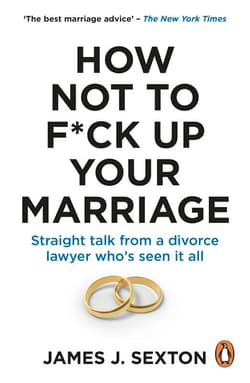 How Not to F*ck Up Your Marriage wer. angielska - James Sexton