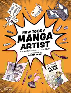 How to be a Manga artist wer. angielska - Asuka Ozumi, Balthazar Pagani