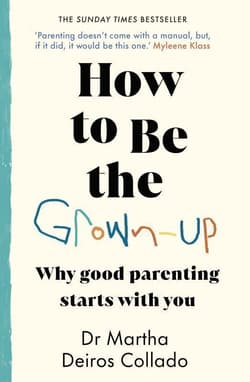 How to be the grown-up wer. angielska - Martha Deiros Collado