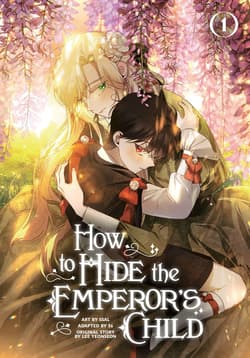 How to Hide the Emperor's Child 1 - Yeonseon Lee