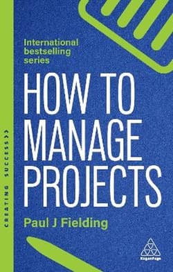 How to manage projects wer. angielska - Fielding Paul J.