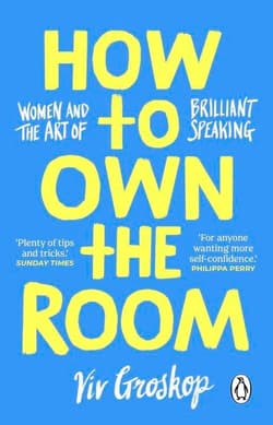 How to Own the Room - Viv Groskop