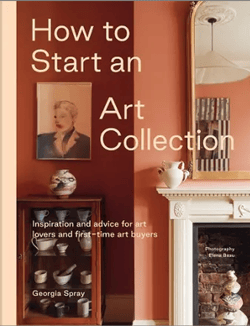 How to Start an Art Collection - Georgia Spray