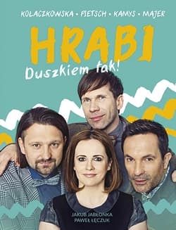HRABI Duszkiem tak! - Jakub Jabłonka, Paweł  Łęczuk, Joanna  Kołaczkowska, Dariusz  Kamys, Tomasz  Majer, Łukasz  Pietsch, Łukasz Petsch