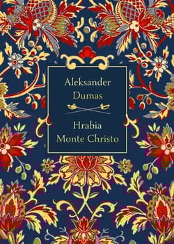 Hrabia Monte Christo elegancka edycja - Aleksander Dumas