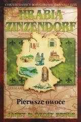 Hrabia Zinzendorf - pierwsze owoce - Benge Janet & Geoff
