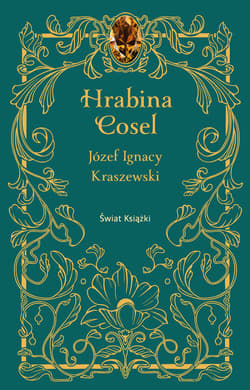 Hrabina Cosel - Józef Ignacy Kraszewski
