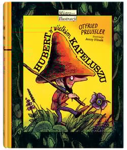 Hubert w Wielkim Kapeluszu - Otfried Preussler