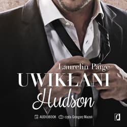 Hudson. Uwikłani. Tom 4 - audiobook - Laurelin Paige