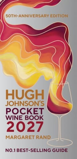 Hugh Johnson's Pocket Wine Book 2027 - Hugh Johnson, Margaret Rand