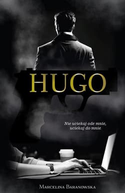 HUGO. Detektyw. Tom 1 - Marcelina Baranowska