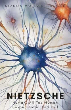 Human, All Too Human & Beyond Good and Evil. Classics of World Literature wer. angielska - Friedrich Nietzsche