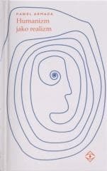 Humanizm jako realizm - Armada Paweł