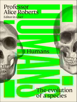 Humans. The Evolution of a Species - Opracowanie Zbiorowe