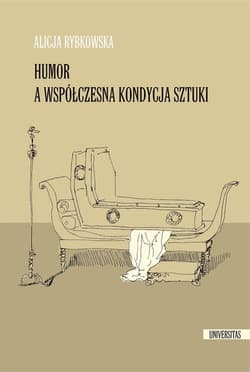 Humor a współczesna kondycja sztuki - Alicja Rybkowska