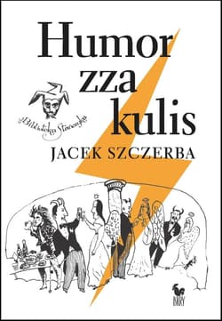 Humor zza kulis - ebook - Jacek Szczerba