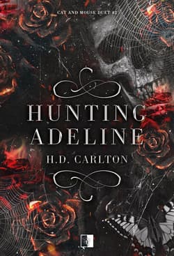 Hunting Adeline #2 - Carlton H.D.