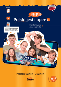 Hurra!!! Polski jest super A1 Podręcznik ucznia - Gworys Monika, Mądrecka Anna