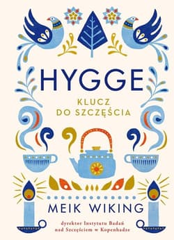 Hygge Klucz do szczęścia