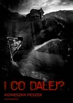 I co dalej? - Agnieszka Peszek