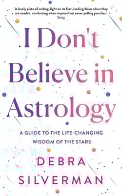 I Don't Believe in Astrology wer. angielska - Debra Silverman