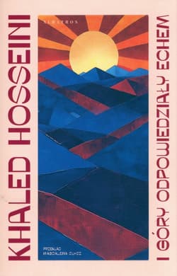 I góry odpowiedziały echem - Khaled  Hosseini