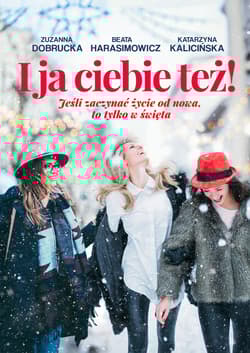 I ja ciebie też! - Zuzanna Dobrucka, Beata Harasimowicz, Katarzyna Kalicińska