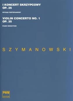 I Koncert skrzypcowy - Karol Szymanowski
