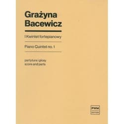 I Kwintet fortepianowy - Grażyna Bacewicz