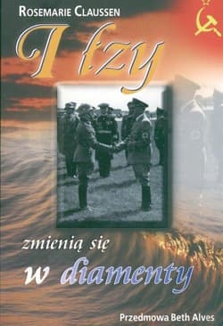 I łzy zmienią się w diamenty - Rosemarie Claussen