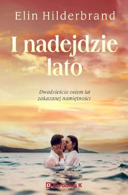 I nadejdzie lato - Elin Hilderband