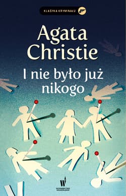 I nie było już nikogo - Agatha Christie