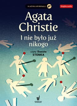 I nie było już nikogo - audiobook - Agata Christie