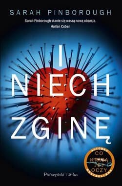 I niech zginę - Sarah Pinborough