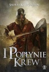 I popłynie krew. Tom 2 - Snorri Kristjansson