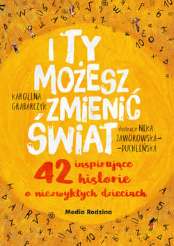 I ty możesz zmienić świat - ebook - Grabarczyk Karolina