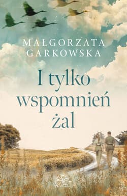 Galeria - zdjęcie nr. 3 - I tylko wspomnień żal (ilustrowane brzegi)