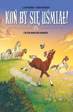 I w sto koni nie dogoni! Komiksy są super. Tom 3 - Isabelle Mandrou, Dufreney Laurent