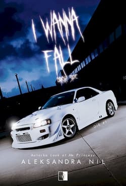 I Wanna Fall Bright Side - Aleksandra Nil