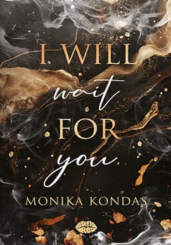 I will wait for you - Monika Kondas